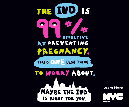 Image of advertisement for the 'Maybe the IUD' campaign by the NYC DOH